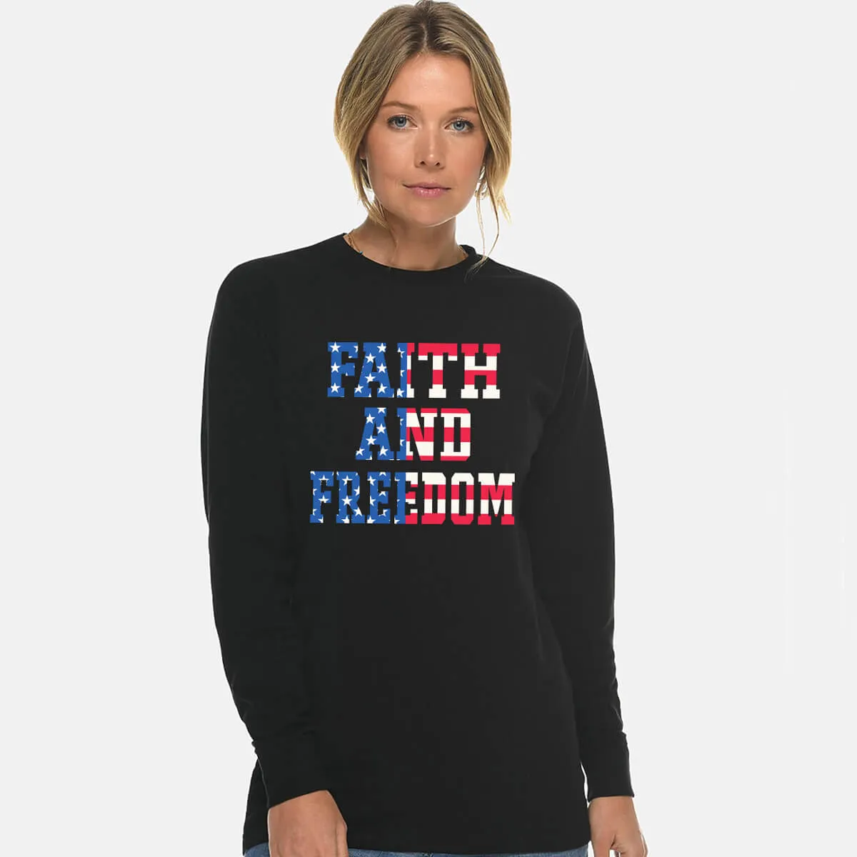 Faith And Freedom Unisex Long Sleeve T Shirt