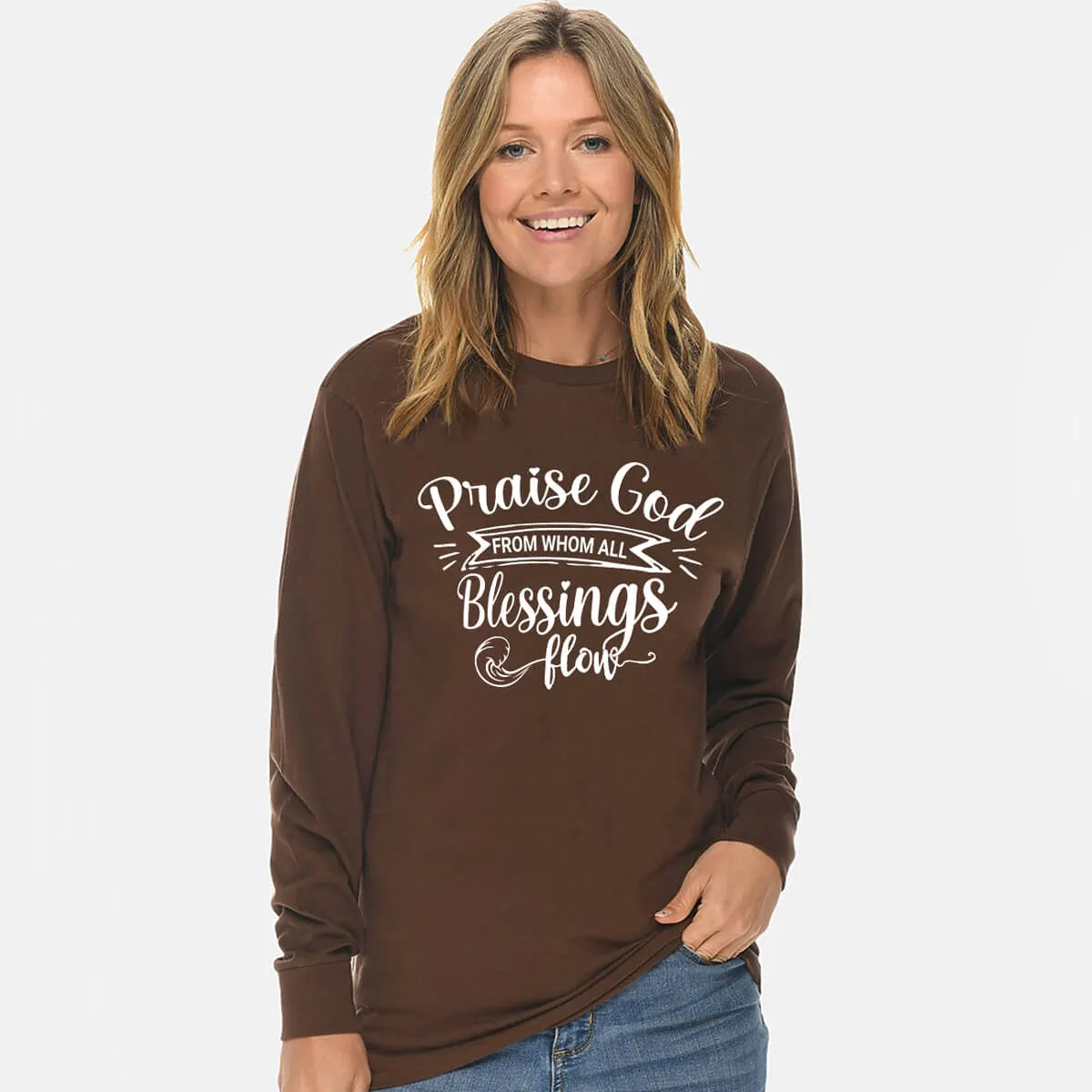 Praise God From Whom All Blessings Flow Unisex Long Sleeve T Shirt