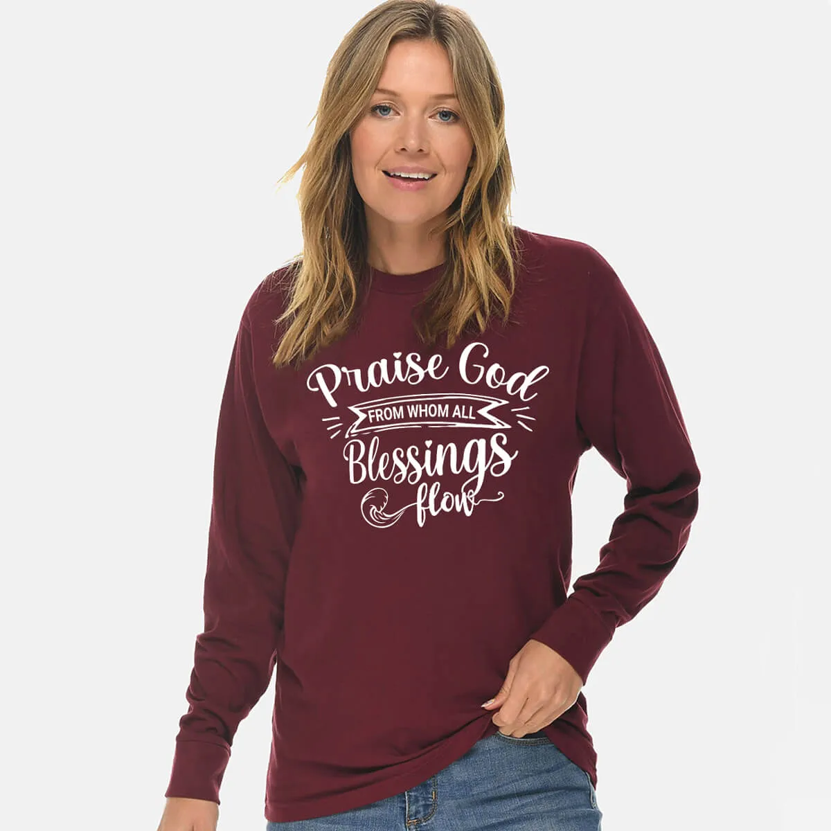 Praise God From Whom All Blessings Flow Unisex Long Sleeve T Shirt