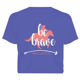 "Be Brave" Western Cowgirls Unlimited T-Shirt