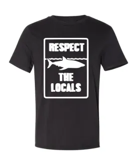 Respect the Locals Black T