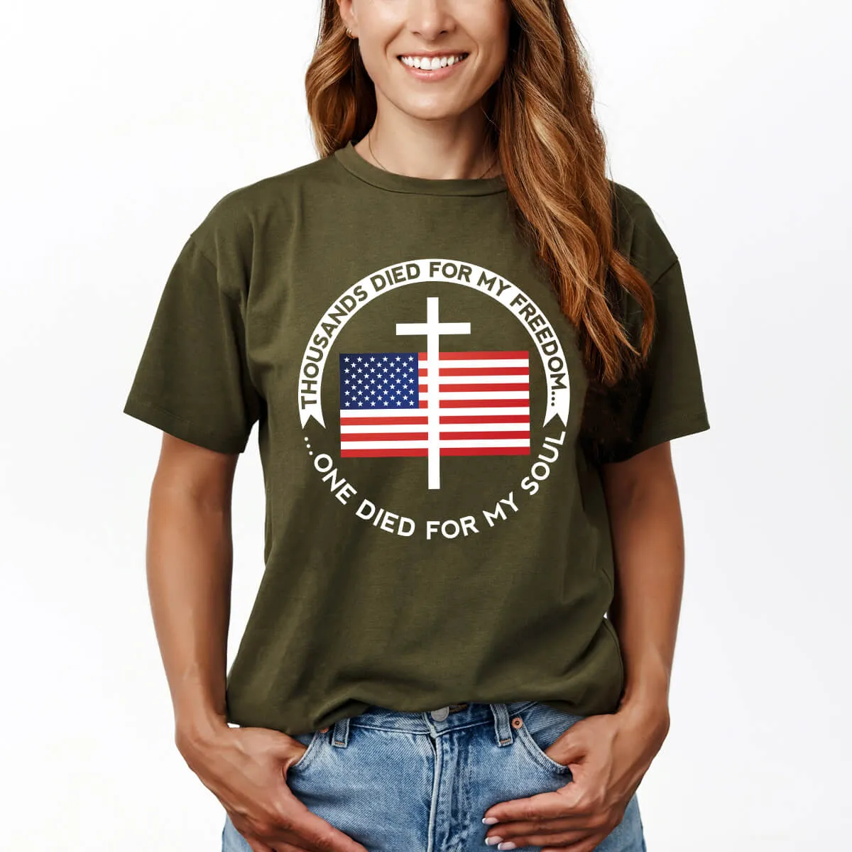 Thousands Died For My Freedom One Died For My Soul T-Shirt